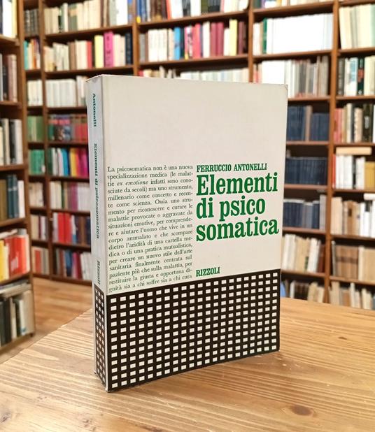 Elementi di psicosomatica - Ferruccio Antonelli - copertina