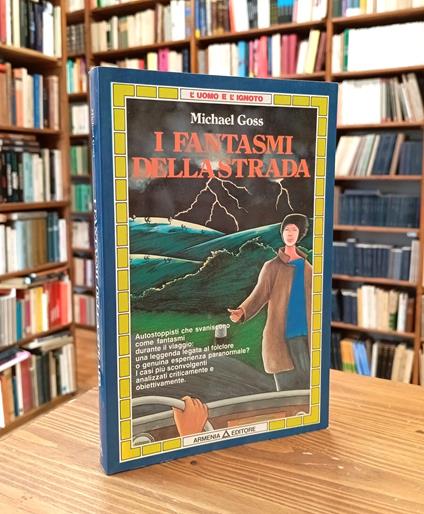 I fantasmi della strada - Michael Goss - copertina
