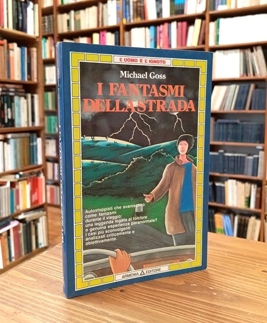 I fantasmi della strada - Michael Goss - copertina