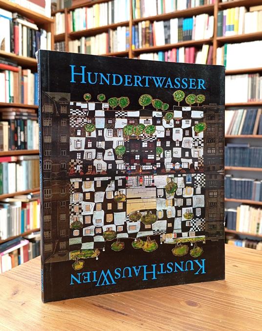 Hundertwasser. KunstHausWien - copertina