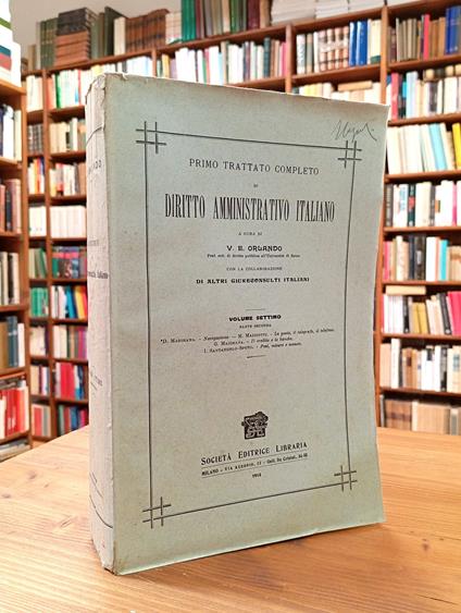 Primo trattato completo di diritto amministrativo italiano. Volume settimo, parte seconda - copertina