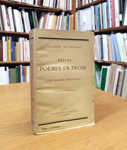 Petits poèmes en prose - Les paradis artificiels - copertina