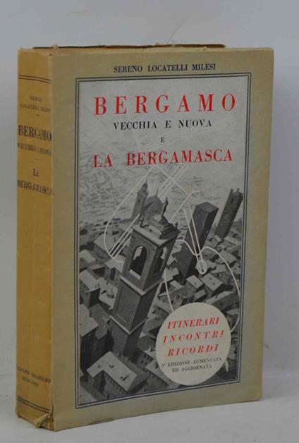 Bergamo vecchia e nuova. La bergamasca - copertina