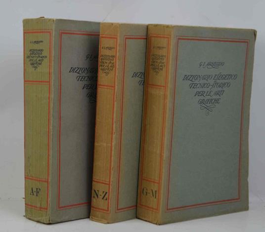 Dizionario esegetico, tecnico e storico per le Arti Grafiche, con speciale riguardo alla tipografia.. - copertina