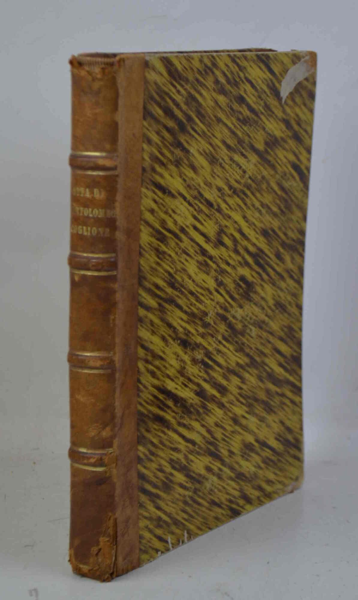 Historia della vita, et fatti dell'Eccellentissimo capitano di guerra Bartolomeo Coglione…