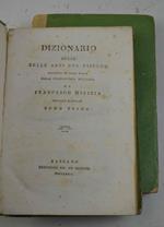 Dizionario delle belle arti del disegno estratto in gran parte dalla Enciclopedia Metodica da Francesco Milizia. Seconda edizione..