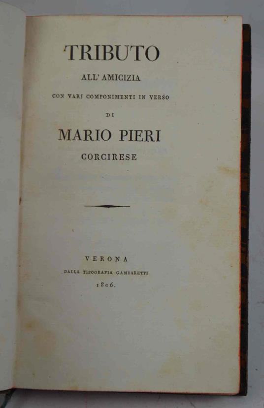 Tributo all'amicizia con varj componimenti in verso - Mario Pieri - copertina