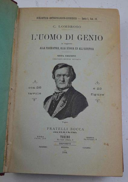 L' uomo di genio in rapporto alla psichiatria, alla storia ed all'estetica. Sesta edizione completamente mutata - copertina