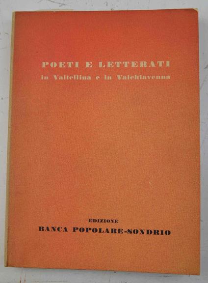 Poeti e letterati in Valtellina e Valchiavenna - Ettore Mazzali - copertina