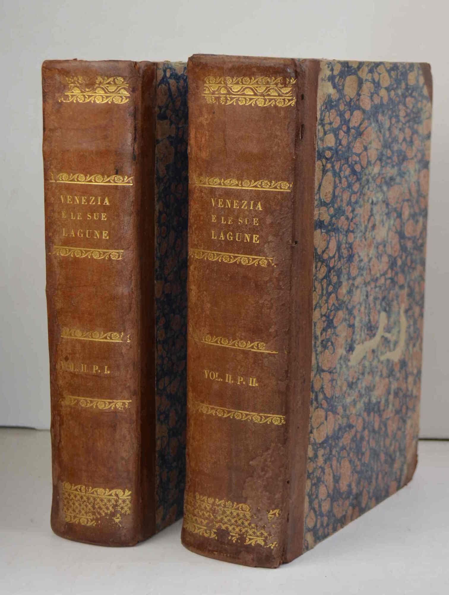 Venezia e le sue lagune. Volume secondo. Parte prima e seconda