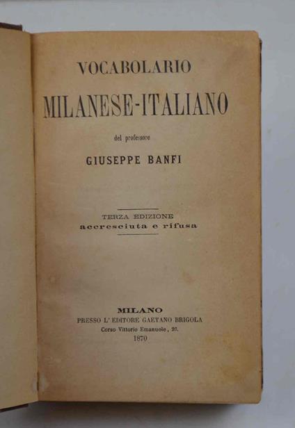 Vocabolario milanese-italiano… Terza edizione accresciuta e rifusa - copertina