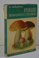 Funghi mangerecci e velenosi