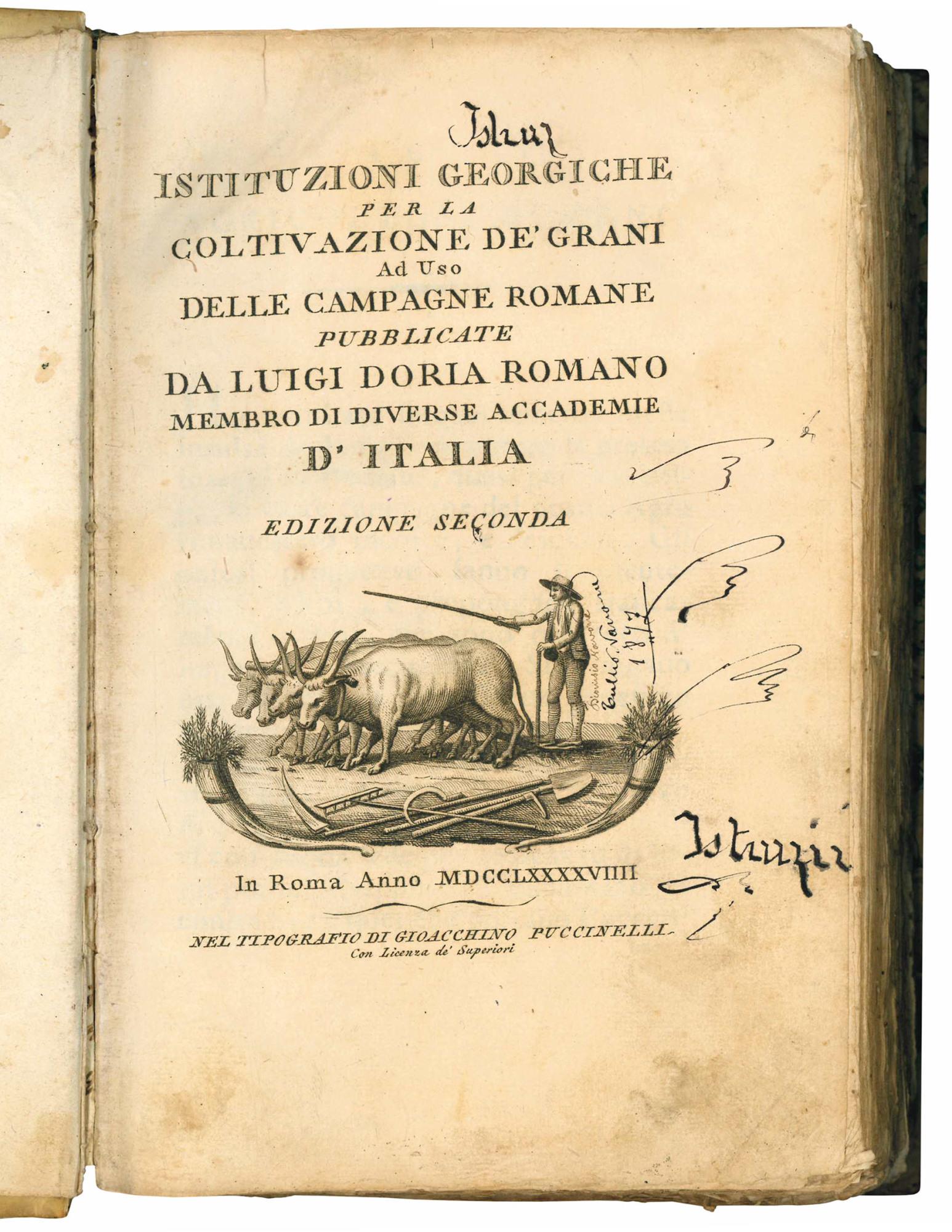 Istituzioni Georgiche per la coltivazione de' grani ad uso delle campagne romane pubblicate da Luigi Doria Romano membro di diverse Accademie d'Italia. Edizione Seconda