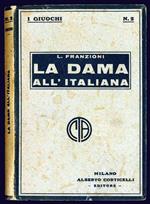 Guida per il giuocatore de la dama all'italiana. Prefazione del Dott. Annibale Gallico