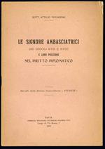Le signore ambasciatrici dei secoli XVII e XVIII e loro posizione nel diritto diplomatico. Estratto dalla Rivista Universitaria 