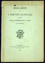 Regolamenti per i servizi sanitari dipendenti dalla Congregazione di Carità di Modena