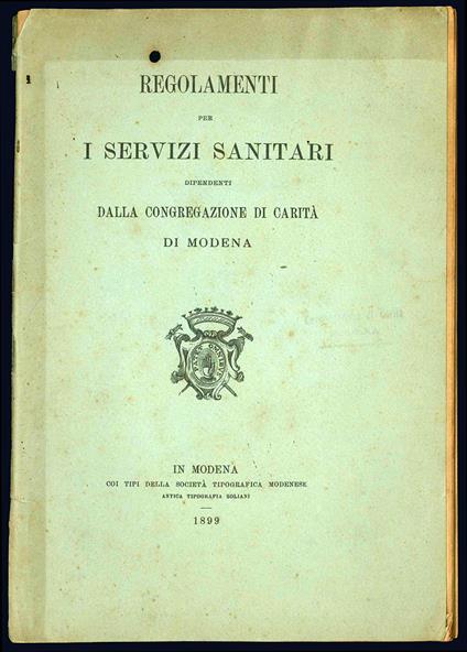 Regolamenti per i servizi sanitari dipendenti dalla Congregazione di Carità di Modena - Citta' Di Modena - copertina