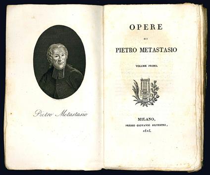 Opere di Pietro Metastasio. Volume primo (-decimosecondo) - Pietro Metastasio - copertina
