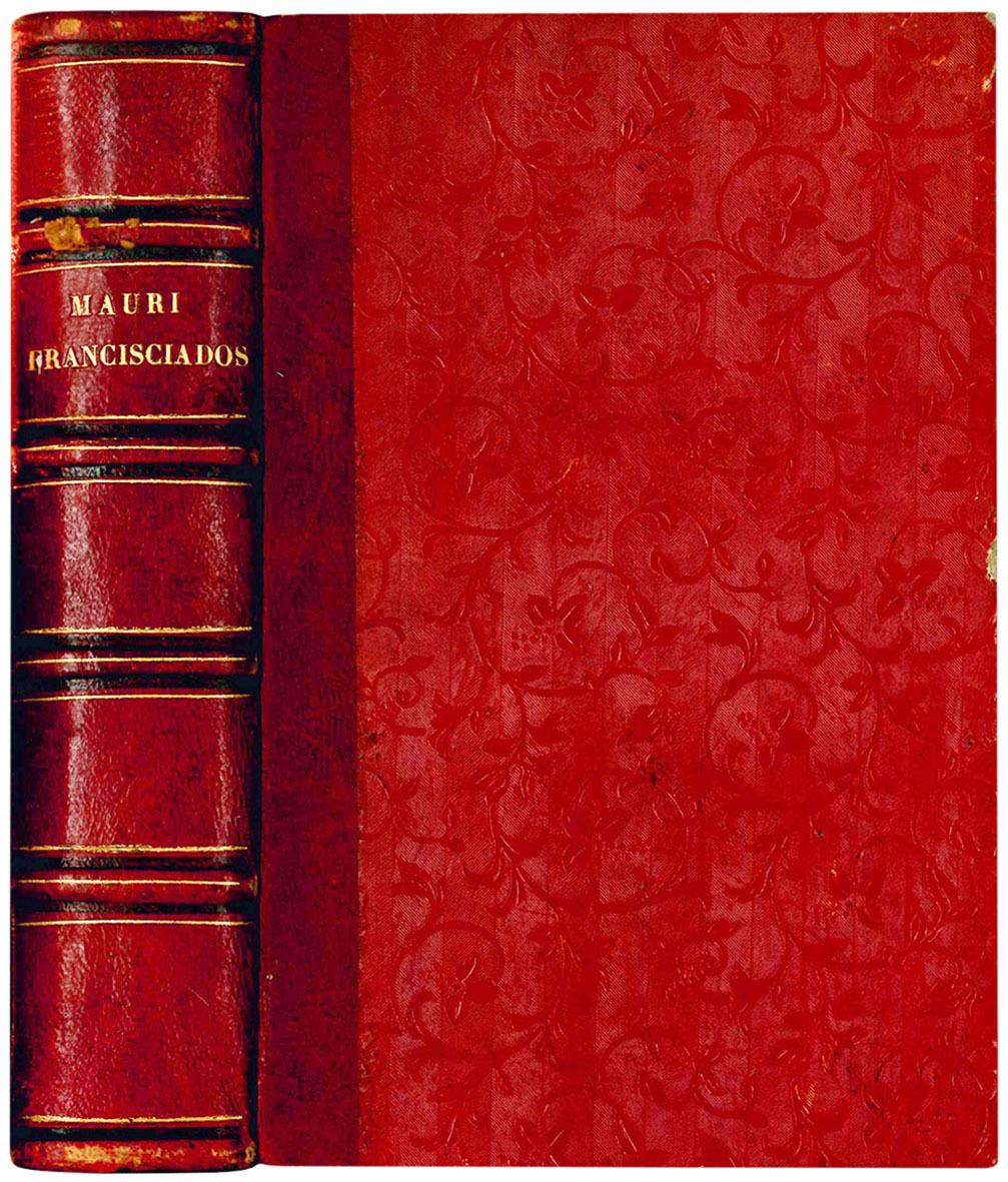 Francisciados libri XIII annotationibus historicis et criticis inlustrati a Raphaele Francolinio fanensi canonico ac rhetore seminarii senogalliensis addito nunc primum hymno italico Dantis Aligherii in laudem D. Francisci asisinatis. Cum selectis Va
