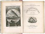 Les voyageurs du XIX° siècle par Jules Verne 51 dessins par Léon Benett 57 fac-similés (d'après les documents anciens) et cartes par Matthis et Morieu