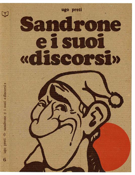 Sandrone e i suoi «discorsi» - Ugo Preti - copertina