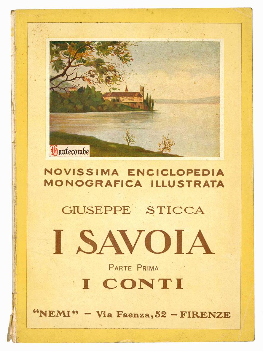 I Savoia. Parte Prima-Terza (I conti - I duchi - I re)
