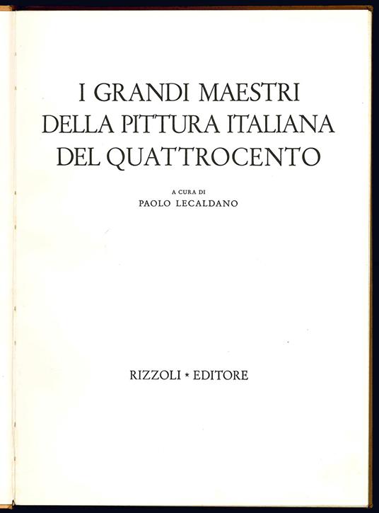 I grandi maestri della pittura italiana del Quattrocento - Paolo Lecaldano - copertina