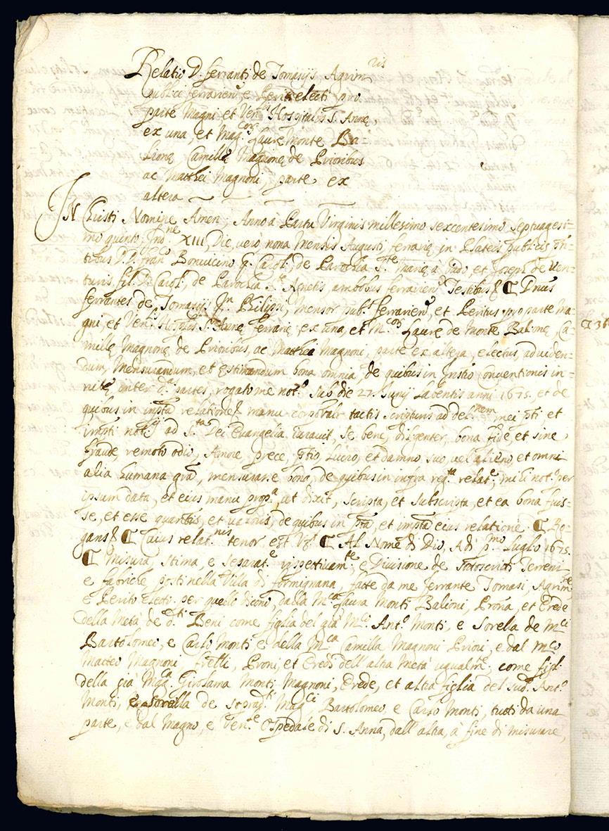 Emptio et Permutatio resque Magni et Ven. Hospitalis S. Annae, cum infrasc.tis, et alia prout infra. (Segue:) Relatio D. Ferranti de Tomaijs Agrimensoris pubblici ferrarien… 27 giugno 1675