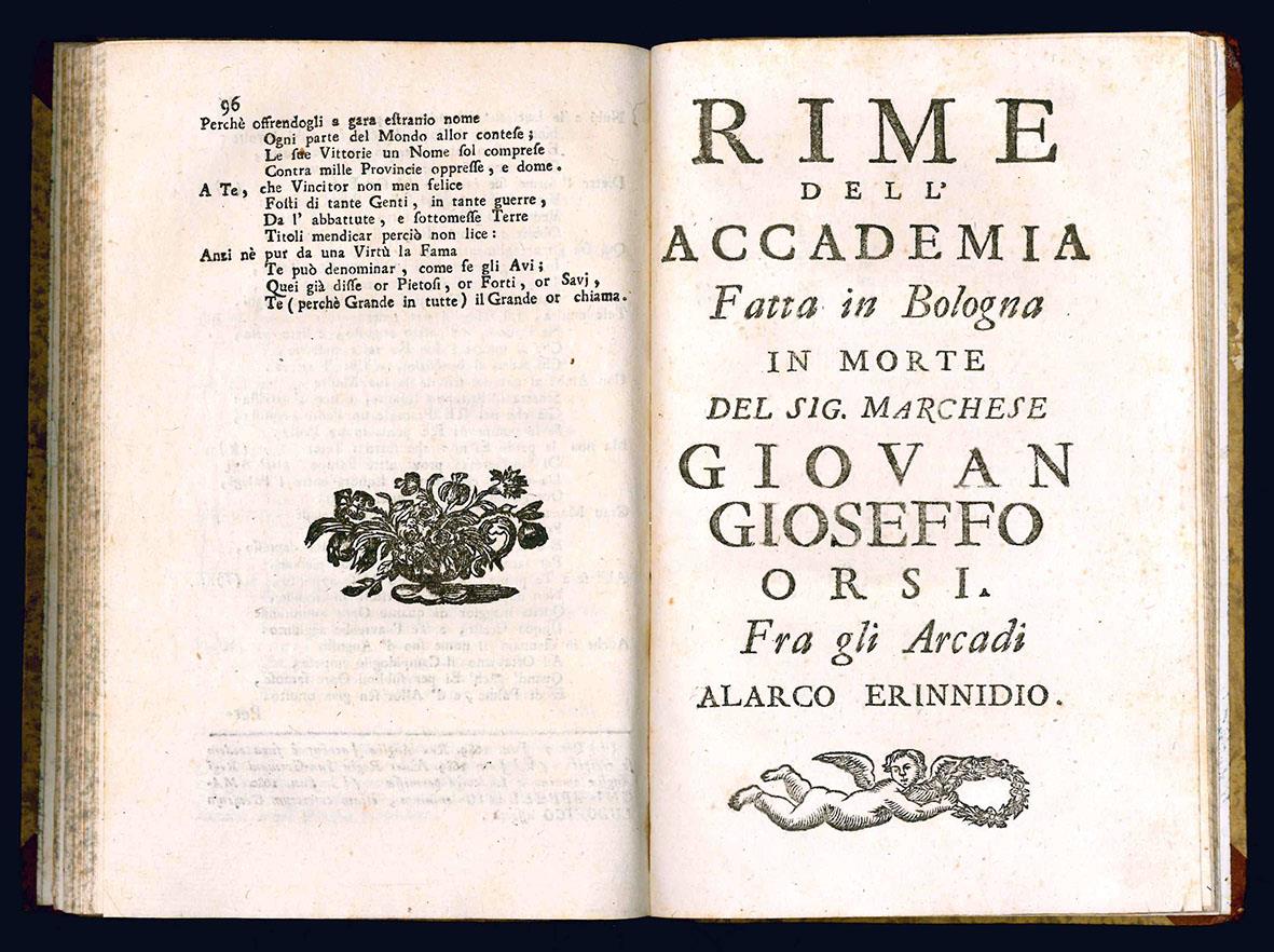 Memorie intorno alla vita del marchese Giovan Gioseffo Orsi bolognese raccolte dal proposto Lodovico Antonio Muratori... S'aggiungono le Rime del detto marchese Orsi, e quelle dell'Accademia fatta in Bologna per la di lui morte