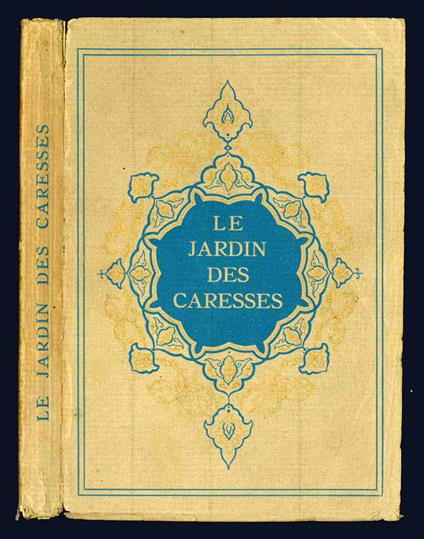 Le jardin des caresses. Edition définitive - Franz Toussaint - copertina