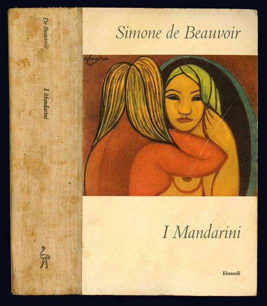 I Mandarini. Traduzione di Franco Lucentini - Simone de Beauvoir - copertina