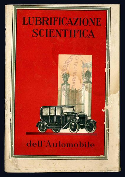Lubrificazione scientifica dell'automobile. Gargoyle Mobiloil - Lubrificatori Per Automobili - copertina