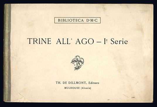 Trine all'ago - Iª Serie. Biblioteca DMC - Dollfus - copertina