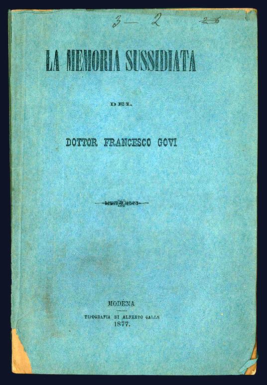 La memoria sussidiata. Saggio di formole mnemoniche razionali e in versi - Francesco Govi - copertina