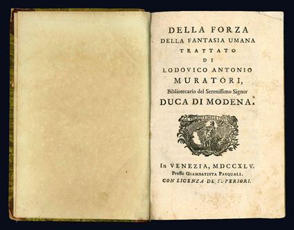 Della forza della fantasia umana trattato di Ludovico Antonio Muratori, Bibliotecario del Serenissimo Signor Duca di Modena - Ludovico Antonio Muratori - copertina
