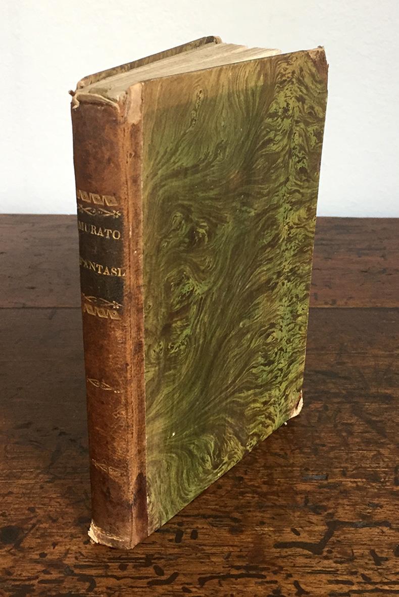 Della forza della fantasia umana trattato di Ludovico Antonio Muratori, Bibliotecario del Serenissimo Signor Duca di Modena