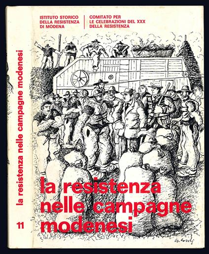 La Resistenza nelle campagne modenesi - Istituto Storico Della Resistenza Di Modena - copertina