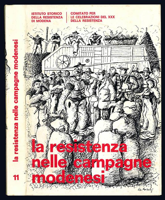 La Resistenza nelle campagne modenesi - Istituto Storico Della Resistenza Di Modena - copertina