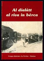 Al dialàtt al riva in bèrca. Poesie e prose nei dialetti degli Antichi Domini Estensi