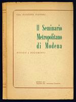Il Seminario Metropolitano di Modena. Notizie e documenti