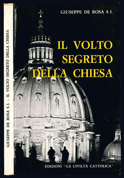 Il volto segreto della Chiesa - Giuseppe De Rosa - copertina