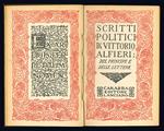 Scritti politici di Vittorio Alfieri a cura di Ettore Allodoli. Volume I (-II)