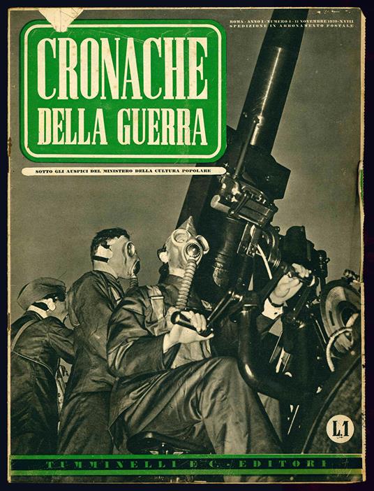 Cronache della guerra. Sotto gli auspici del Ministero della Cultura Popolare - Cronache Della Guerra - copertina