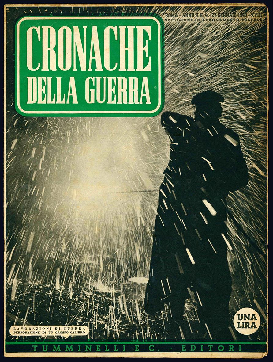 Cronache della guerra. Sotto gli auspici del Ministero della Cultura Popolare