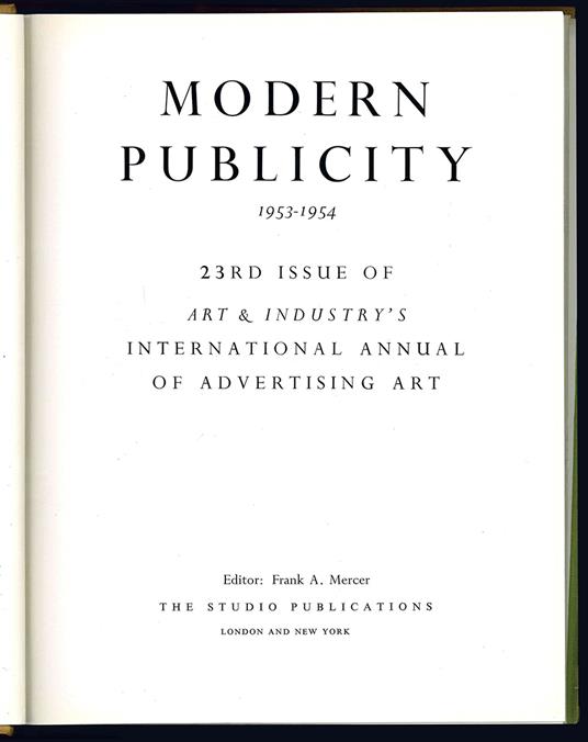 Modern publicity. 23RD issue of art and industry's international annual of advertising art. 1953-1954 - Frank A. Mercer - copertina