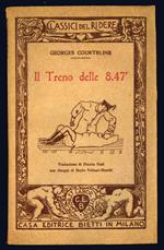 Il treno delle 8.47'. Traduzione di Franco Nori con disegni di Mario Vellani-Marchi
