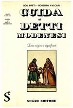 Guida ai detti modenesi. Loro origine e significati