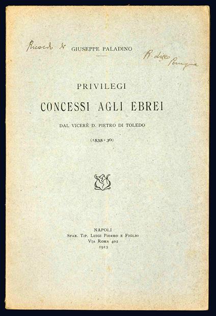 Privilegi concessi agli ebrei dal vicerè Pietro di Toledo (1535-36) - Giuseppe Paladino - copertina