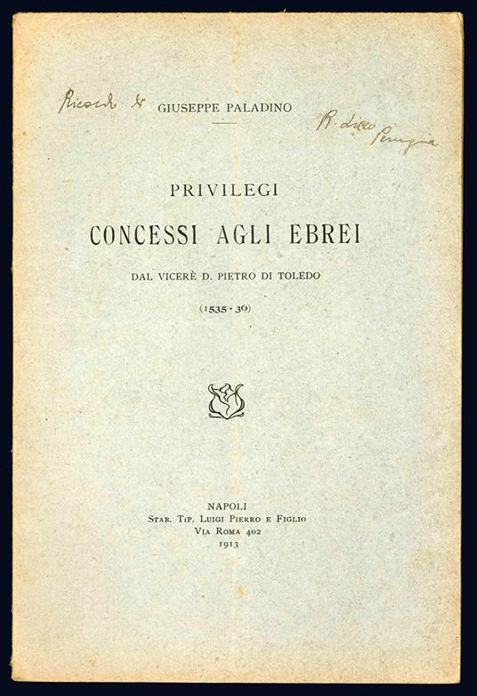 Privilegi concessi agli ebrei dal vicerè Pietro di Toledo (1535-36) - Giuseppe Paladino - copertina