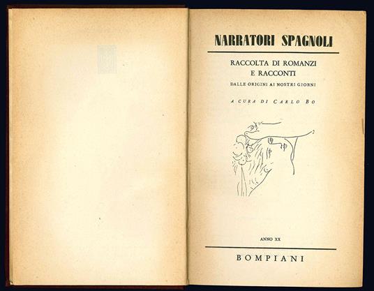 Narratori spagnoli. Raccolta di romanzi e racconti dalle origini ai nostri giorni - Carlo Bo - copertina